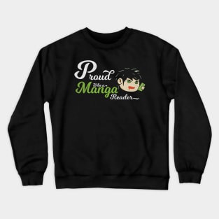 Awesome Vintage Proud To Be A Manga Reader Crewneck Sweatshirt